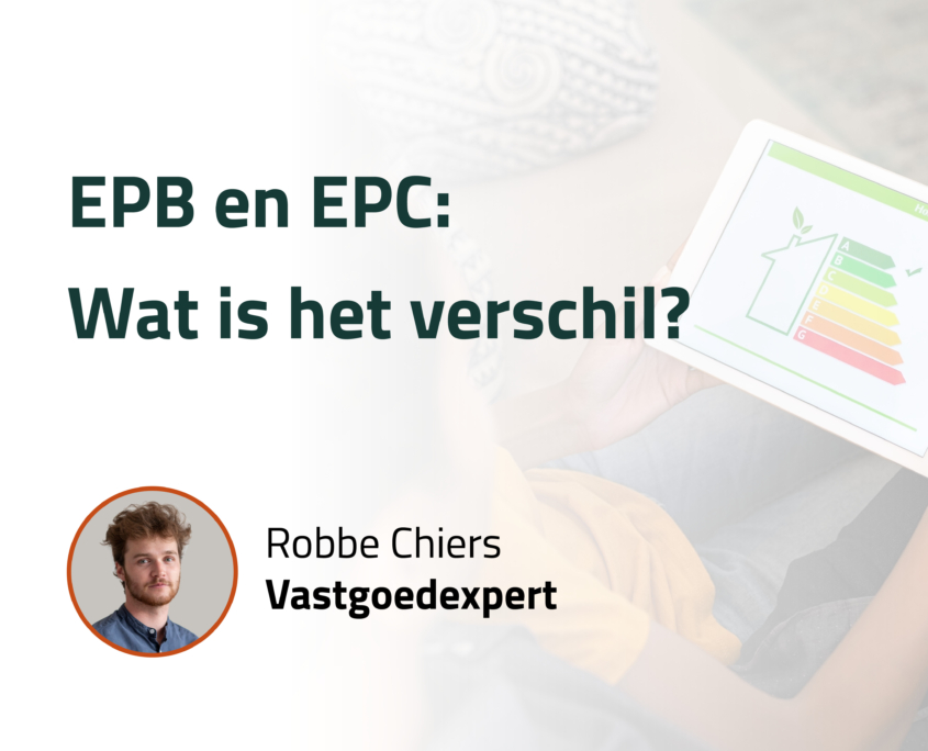 Verschil EPB & EPC - Chiers Vastgoedexpertise Verschil EPB & EPC