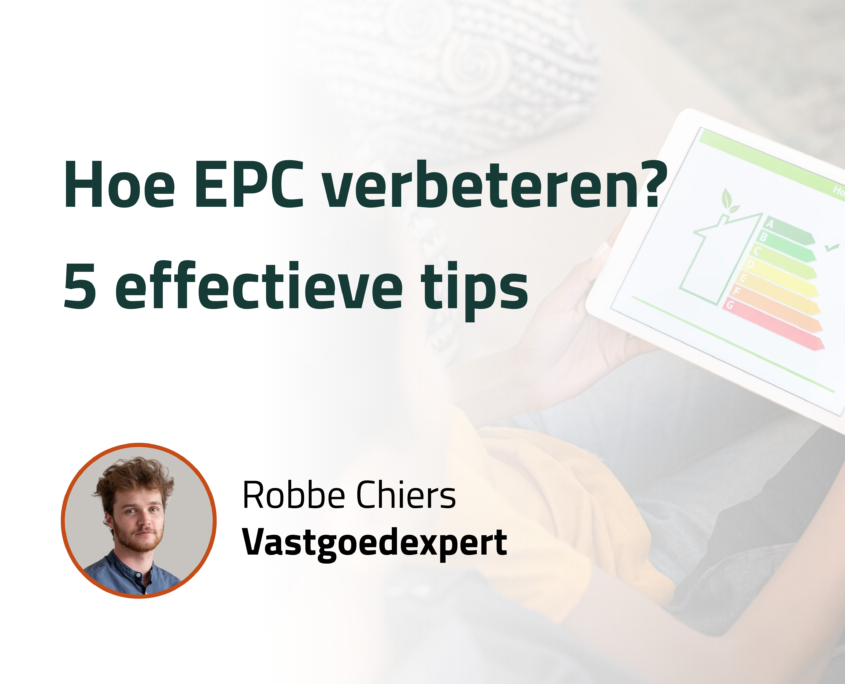 Hoe epc verbeteren - Chiers Vastgoedexpertise Hoe epc verbeteren